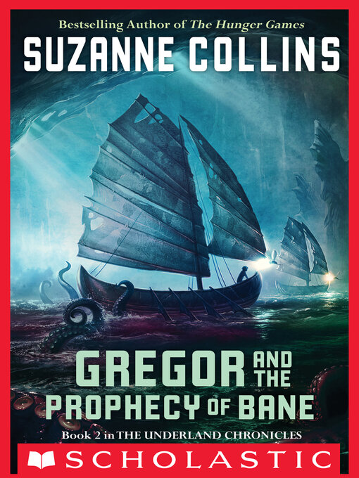 Title details for Gregor and the Prophecy of Bane by Suzanne Collins - Wait list